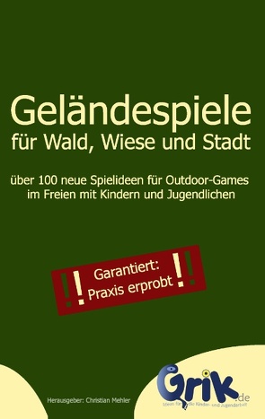 Geländespiele für Wald, Wiese und Stadt von Mehler,  Christian