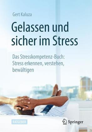 Gelassen und sicher im Stress von Kaluza,  Gert