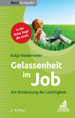 Gelassenheit im Job von Niedermeier,  Katja