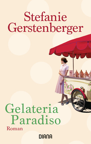 Gelateria Paradiso von Gerstenberger,  Stefanie