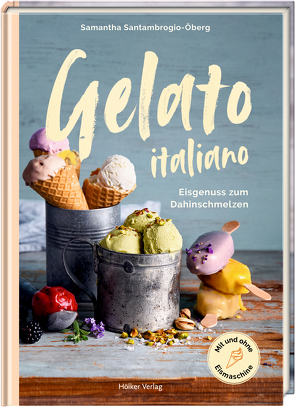 Gelato italiano von Santambrogio-Öberg,  Samantha, Schirdewahn,  Melanie