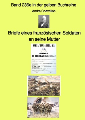 gelbe Buchreihe / Briefe eines französischen Soldaten an seine Mutter – Band 236e in der gelben Buchreihe – bei Jürgen Ruszkowski von Chevrillon,  André, Ruszkowski,  Jürgen