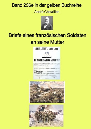 gelbe Buchreihe / Briefe eines französischen Soldaten an seine Mutter – Band 236e in der gelben Buchreihe – Farbe – bei Jürgen Ruszkowski von Chevrillon,  André, Ruszkowski,  Jürgen