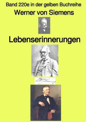 gelbe Buchreihe / Lebenserinnerungen – Band 220e in der gelben Buchreihe – Farbe – bei Jürgen Ruszkowski von Ruszkowski,  Jürgen, Siemens,  Werner von