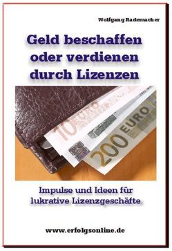 Geld beschaffen oder finanzieren mit Lizenzen von Rademacher,  Wolfgang