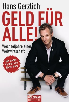 Geld für alle! von Gerzlich,  Hans