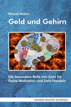 Geld und Gehirn (Taschenbuch) von Matern,  Michael