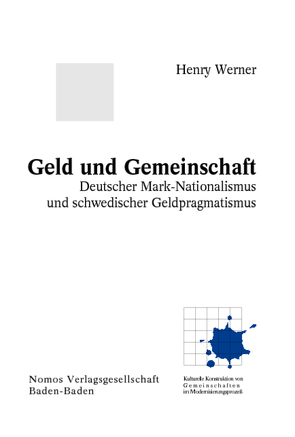 Geld und Gemeinschaft von Werner,  Henry