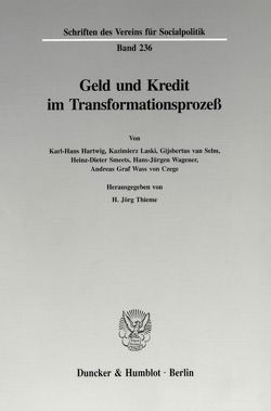 Geld und Kredit im Transformationsprozeß. von Thieme,  H. Jörg