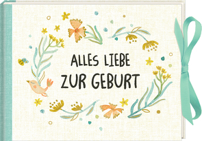 Geldkuvert-Geschenkbuch – Alles Liebe zur Geburt von Vidal Peiró,  Sara