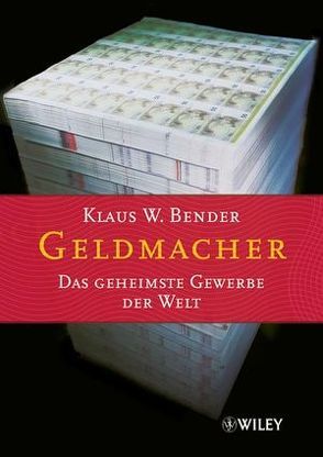 Geldmacher von Bender,  Klaus W.