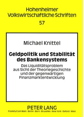 Geldpolitik und Stabilität des Bankensystems von Knittel,  Michael