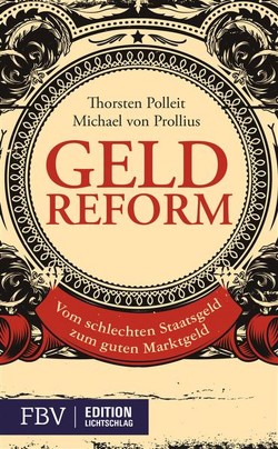 Geldreform von Polleit,  Thorsten, Prollius,  Michael von