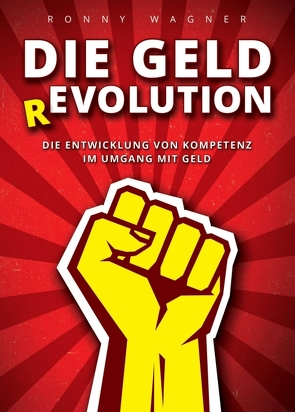 Geld(R)evolution von Wagner,  Ronny