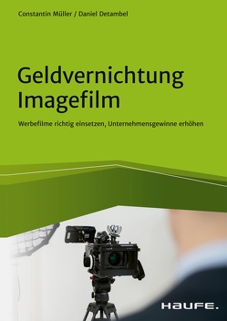 Geldvernichtung Imagefilm von Detambel,  Daniel, Müller,  Constantin