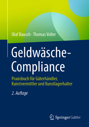 Geldwäsche-Compliance von Bausch,  Olaf, Voller,  Thomas