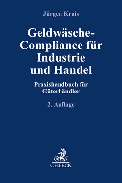 Geldwäsche-Compliance für Industrie und Handel von Krais,  Jürgen