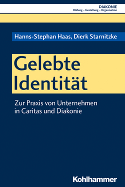 Gelebte Identität von Haas,  Hanns-Stephan, Hofmann,  Beate, Sigrist,  Christoph, Starnitzke,  Dierk