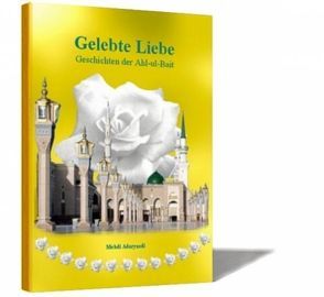 Gelebte Liebe von Adaryazdi,  Mehdi