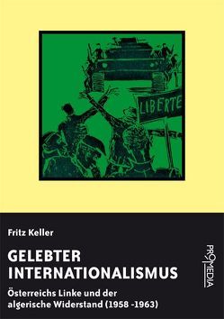 Gelebter Internationalismus von Keller,  Fritz