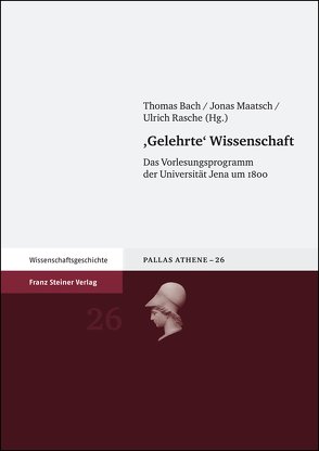 Gelehrte Wissenschaft von Bach,  Thomas, Maatsch,  Jonas, Rasche,  Ulrich