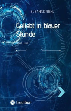 Geliebt in blauer Stunde von Riehl,  Susanne