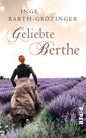 Geliebte Berthe von Barth-Grözinger,  Inge