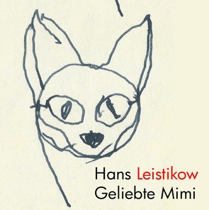 Geliebte Mimi von Leistikow,  Hans, Wesp,  Dieter, Wesp,  Rosemarie