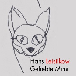 Geliebte Mimi von Leistikow,  Hans, Wesp,  Dieter, Wesp,  Rosemarie