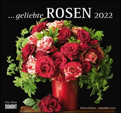 … geliebte Rosen 2022 – DUMONT Wandkalender – mit allen wichtigen Feiertagen – Format 38,0 x 35,5 cm von Perry,  Clay