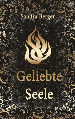 Geliebte Seele von Berger,  Sandra