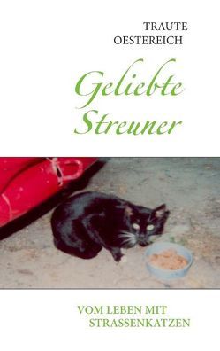 Geliebte Streuner von Oestereich,  Traute