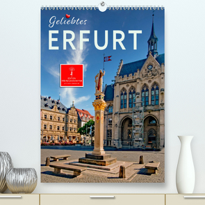 Geliebtes Erfurt (Premium, hochwertiger DIN A2 Wandkalender 2023, Kunstdruck in Hochglanz) von Roder,  Peter