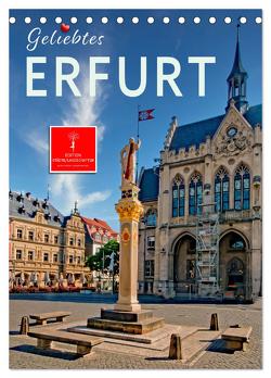 Geliebtes Erfurt (Tischkalender 2024 DIN A5 hoch), CALVENDO Monatskalender von Roder,  Peter