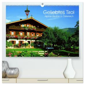 Geliebtes Tirol. Alpiner Zauber in Österreich (hochwertiger Premium Wandkalender 2024 DIN A2 quer), Kunstdruck in Hochglanz von Stanzer,  Elisabeth