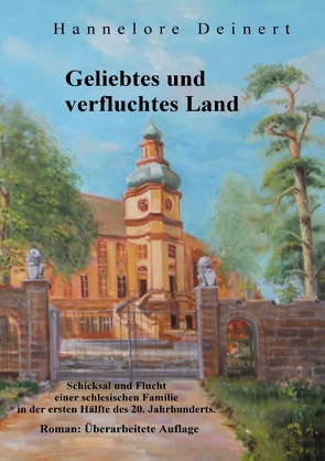 Geliebtes und verfluchtes Land von Deinert,  Hannelore