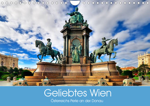 Geliebtes Wien. Österreichs Perle an der Donau (Wandkalender 2022 DIN A4 quer) von Stanzer,  Elisabeth