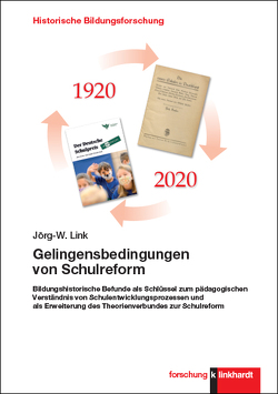 Gelingensbedingungen von Schulreform von Link,  Jörg W