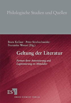 Geltung der Literatur von Kellner,  Beate, Strohschneider,  Peter, Wenzel,  Franziska