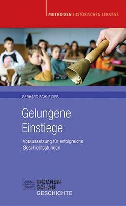 Gelungene Einstiege von Schneider,  Gerhard