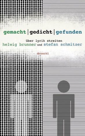 gemacht/gedicht/gefunden von Brunner,  Helwig, Schmitzer,  Stefan