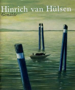 Gemälde von Hülsen,  Hinrich van