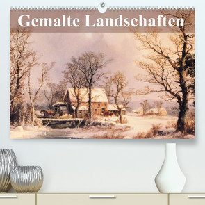 Gemalte Landschaften (Premium, hochwertiger DIN A2 Wandkalender 2023, Kunstdruck in Hochglanz) von Stanzer,  Elisabeth