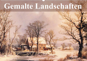 Gemalte Landschaften (Wandkalender 2023 DIN A2 quer) von Stanzer,  Elisabeth
