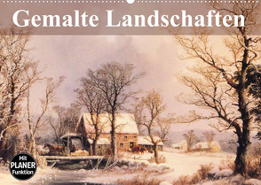 Gemalte Landschaften (Wandkalender 2023 DIN A2 quer) von Stanzer,  Elisabeth