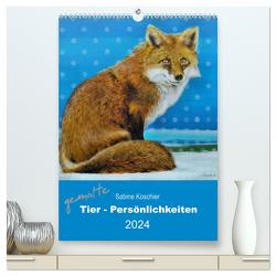 gemalte Tier-Persönlichkeiten (hochwertiger Premium Wandkalender 2024 DIN A2 hoch), Kunstdruck in Hochglanz von Koschier,  Sabine