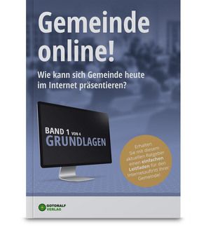 Gemeinde online! / Gemeinde online! – Band 1 (Grundlagen) von Würtz,  Ralf