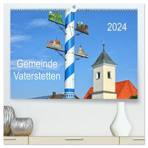 Gemeinde Vaterstetten (hochwertiger Premium Wandkalender 2024 DIN A2 quer), Kunstdruck in Hochglanz von gro,  gro