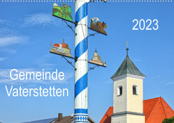Gemeinde Vaterstetten (Wandkalender 2023 DIN A2 quer) von gro