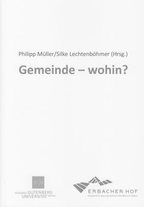 Gemeinde – wohin? von Lechtenböhmer,  Silke, Müller,  Philipp
